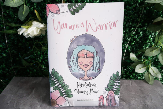 You are a Warrior Mindfulness Coloring Book